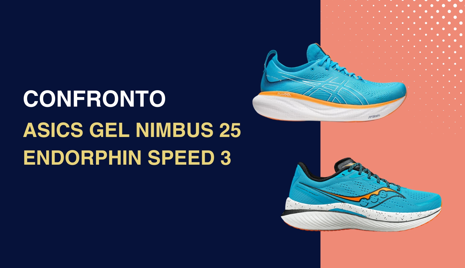 Asics Gel-Nimbus 25 vs Saucony Endorphin Speed 3